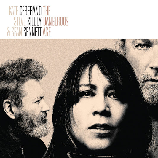 KATE CEBRANO STEVE KILBY & SEAN SENNET THE DANGEROUS AGE LP